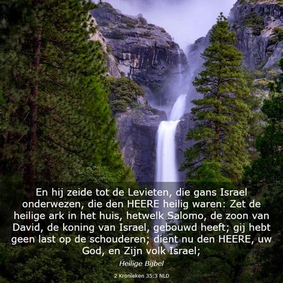 Picture 03 - 2 Kronieken 35:3 NLD - En hij zeide tot de Levieten, die gans Israel - Bible Verse Picture