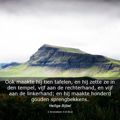 Picture 03 - 2 Kronieken 4:8 NLD - Ook maakte hij tien tafelen, en hij zette ze in - Bible Verse Picture