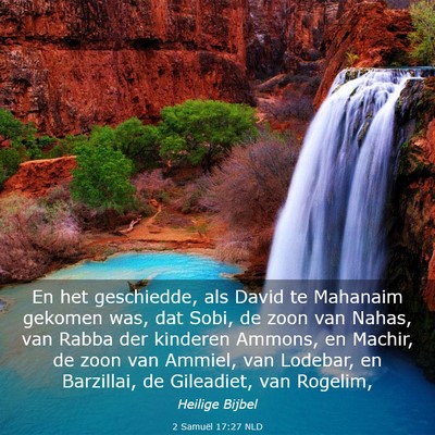 Picture 03 - 2 Samuël 17:27 NLD - En het geschiedde, als David te Mahanaim gekomen - Bible Verse Picture