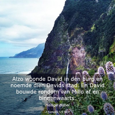 Picture 03 - 2 Samuël 5:9 NLD - Alzo woonde David in den burg en noemde dien - Bible Verse Picture