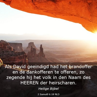 Picture 03 - 2 Samuël 6:18 NLD - Als David geeindigd had het brandoffer en de - Bible Verse Picture