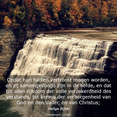 Picture 03 - Colossenzen 2:2 NLD - Opdat hun harten vertroost mogen worden, en zij - Bible Verse Picture