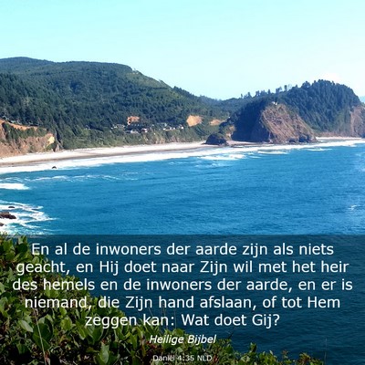 Picture 03 - Daniël 4:35 NLD - En al de inwoners der aarde zijn als niets - Bible Verse Picture