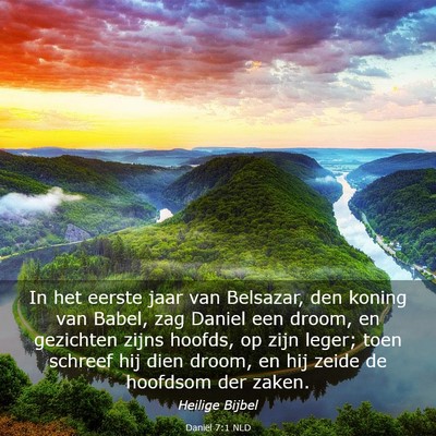 Picture 03 - Daniël 7:1 NLD - In het eerste jaar van Belsazar, den koning van - Bible Verse Picture
