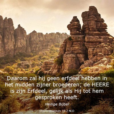 Picture 03 - Deuteronomium 18:2 NLD - Daarom zal hij geen erfdeel hebben in het midden - Bible Verse Picture