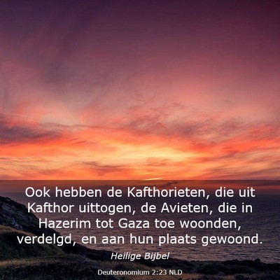 Picture 03 - Deuteronomium 2:23 NLD - Ook hebben de Kafthorieten, die uit Kafthor - Bible Verse Picture