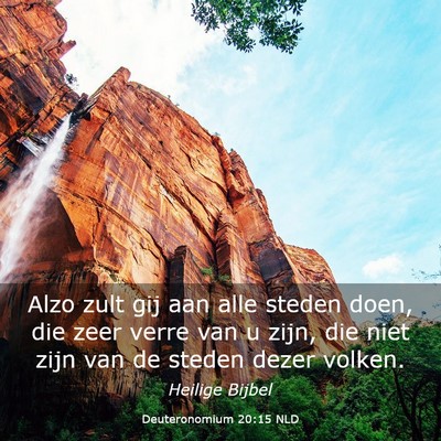 Picture 03 - Deuteronomium 20:15 NLD - Alzo zult gij aan alle steden doen, die zeer - Bible Verse Picture