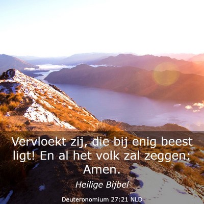 Picture 03 - Deuteronomium 27:21 NLD - Vervloekt zij, die bij enig beest ligt! En al het - Bible Verse Picture