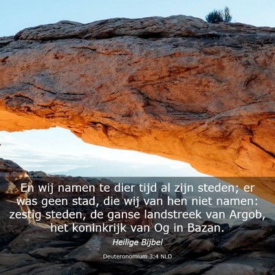 Picture 03 - Deuteronomium 3:4 NLD - En wij namen te dier tijd al zijn steden; er was - Bible Verse Picture