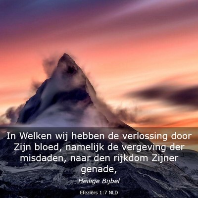 Picture 03 - Efeziërs 1:7 NLD - In Welken wij hebben de verlossing door Zijn - Bible Verse Picture