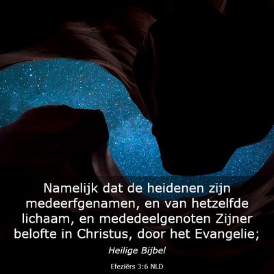 Picture 03 - Efeziërs 3:6 NLD - Namelijk dat de heidenen zijn medeerfgenamen, en - Bible Verse Picture