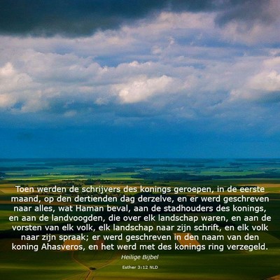 Picture 03 - Esther 3:12 NLD - Toen werden de schrijvers des konings geroepen, - Bible Verse Picture