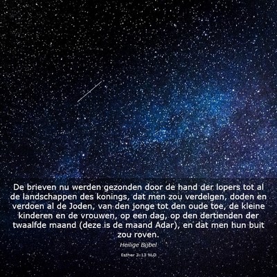 Picture 03 - Esther 3:13 NLD - De brieven nu werden gezonden door de hand der - Bible Verse Picture