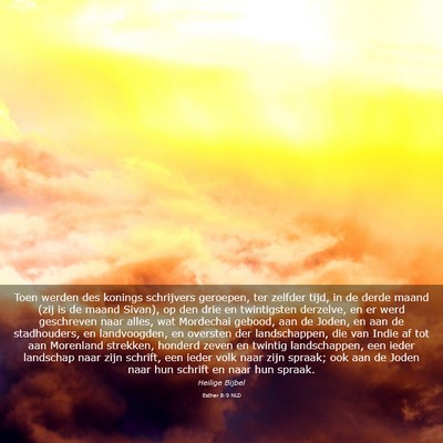 Picture 03 - Esther 8:9 NLD - Toen werden des konings schrijvers geroepen, ter - Bible Verse Picture
