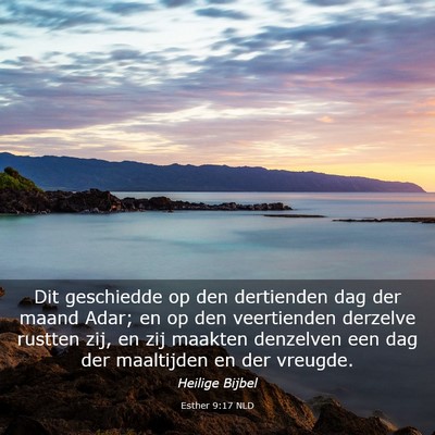 Picture 03 - Esther 9:17 NLD - Dit geschiedde op den dertienden dag der maand - Bible Verse Picture