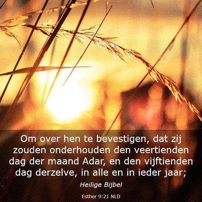 Picture 03 - Esther 9:21 NLD - Om over hen te bevestigen, dat zij zouden - Bible Verse Picture