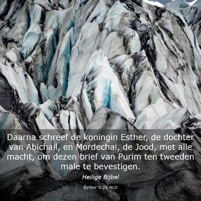 Picture 03 - Esther 9:29 NLD - Daarna schreef de koningin Esther, de dochter van - Bible Verse Picture