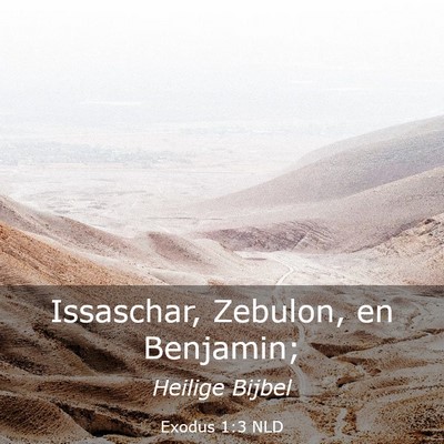 Picture 03 - Exodus 1:3 NLD - Issaschar, Zebulon, en - Bible Verse Picture