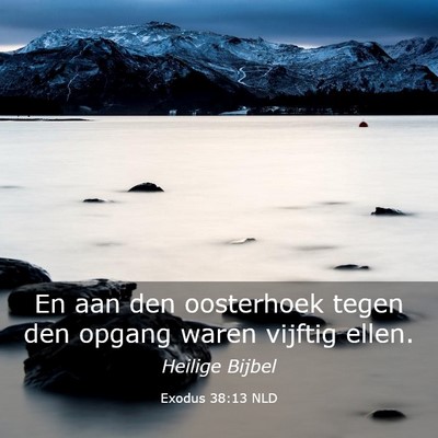 Picture 03 - Exodus 38:13 NLD - En aan den oosterhoek tegen den opgang waren - Bible Verse Picture