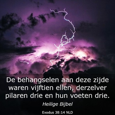 Picture 03 - Exodus 38:14 NLD - De behangselen aan deze zijde waren vijftien - Bible Verse Picture