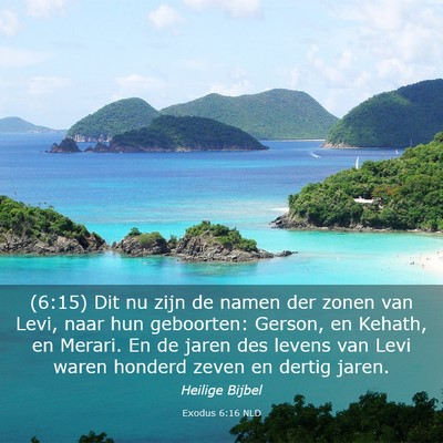 Picture 03 - Exodus 6:16 NLD - (6:15) Dit nu zijn de namen der zonen van Levi, - Bible Verse Picture