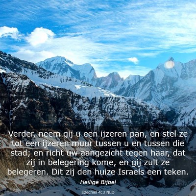 Picture 03 - Ezechiël 4:3 NLD - Verder, neem gij u een ijzeren pan, en stel ze - Bible Verse Picture