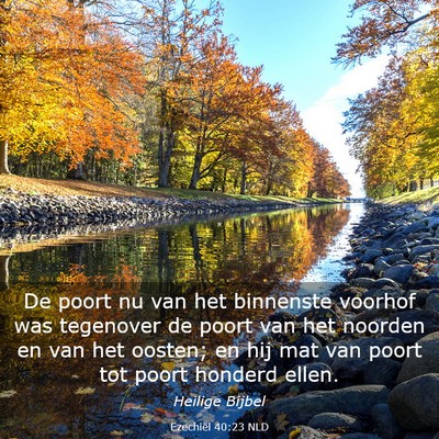 Picture 03 - Ezechiël 40:23 NLD - De poort nu van het binnenste voorhof was - Bible Verse Picture