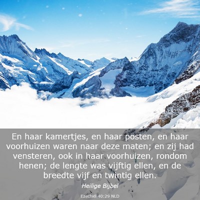 Picture 03 - Ezechiël 40:29 NLD - En haar kamertjes, en haar posten, en haar - Bible Verse Picture