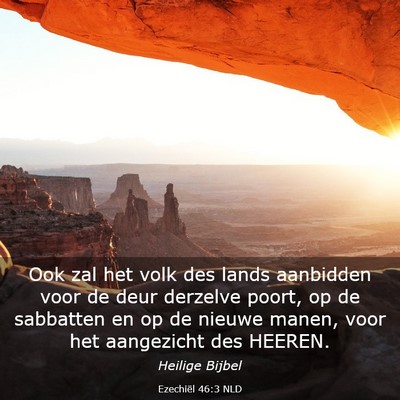 Picture 03 - Ezechiël 46:3 NLD - Ook zal het volk des lands aanbidden voor de deur - Bible Verse Picture
