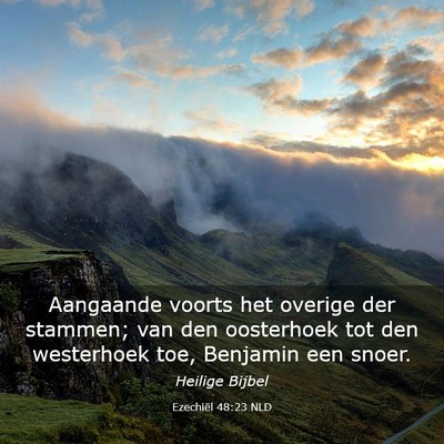Picture 03 - Ezechiël 48:23 NLD - Aangaande voorts het overige der stammen; van den - Bible Verse Picture