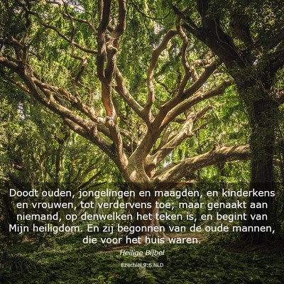 Picture 03 - Ezechiël 9:6 NLD - Doodt ouden, jongelingen en maagden, en - Bible Verse Picture