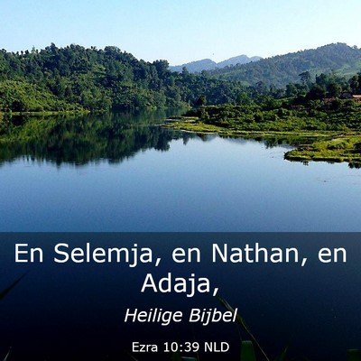 Picture 03 - Ezra 10:39 NLD - En Selemja, en Nathan, en - Bible Verse Picture