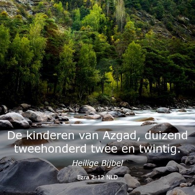Picture 03 - Ezra 2:12 NLD - De kinderen van Azgad, duizend tweehonderd twee - Bible Verse Picture