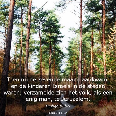 Picture 03 - Ezra 3:1 NLD - Toen nu de zevende maand aankwam, en de kinderen - Bible Verse Picture