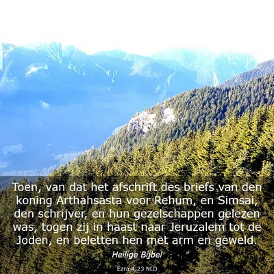 Picture 03 - Ezra 4:23 NLD - Toen, van dat het afschrift des briefs van den - Bible Verse Picture