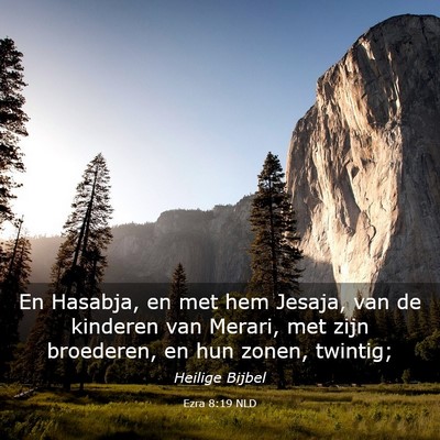 Picture 03 - Ezra 8:19 NLD - En Hasabja, en met hem Jesaja, van de kinderen - Bible Verse Picture