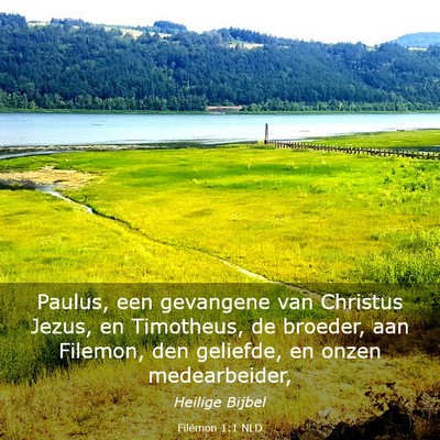 Picture 03 - Filémon 1:1 NLD - Paulus, een gevangene van Christus Jezus, en - Bible Verse Picture