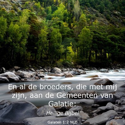 Picture 03 - Galaten 1:2 NLD - En al de broeders, die met mij zijn, aan de - Bible Verse Picture