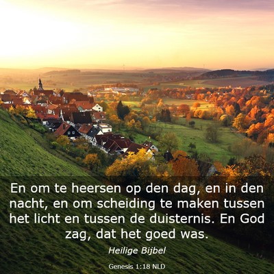 Picture 03 - Genesis 1:18 NLD - En om te heersen op den dag, en in den nacht, en - Bible Verse Picture