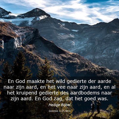 Picture 03 - Genesis 1:25 NLD - En God maakte het wild gedierte der aarde naar - Bible Verse Picture