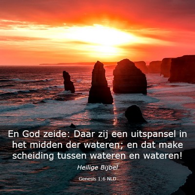 Picture 03 - Genesis 1:6 NLD - En God zeide: Daar zij een uitspansel in het - Bible Verse Picture