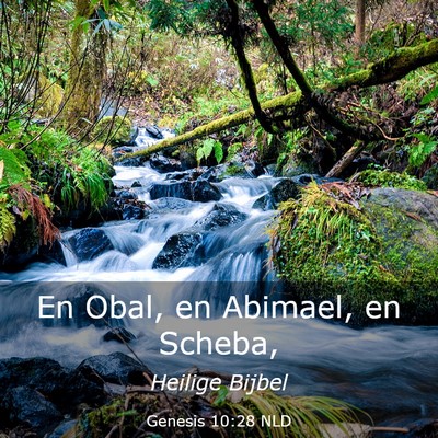 Picture 03 - Genesis 10:28 NLD - En Obal, en Abimael, en - Bible Verse Picture