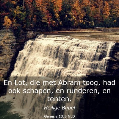 Picture 03 - Genesis 13:5 NLD - En Lot, die met Abram toog, had ook schapen, en - Bible Verse Picture