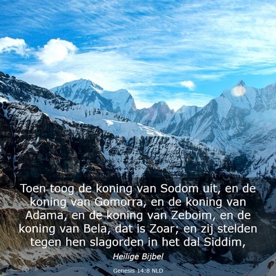 Picture 03 - Genesis 14:8 NLD - Toen toog de koning van Sodom uit, en de koning - Bible Verse Picture