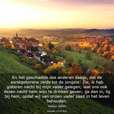 Picture 03 - Genesis 19:34 NLD - En het geschiedde des anderen daags, dat de - Bible Verse Picture