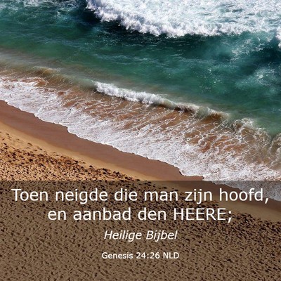 Picture 03 - Genesis 24:26 NLD - Toen neigde die man zijn hoofd, en aanbad den - Bible Verse Picture