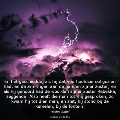 Picture 03 - Genesis 24:30 NLD - En het geschiedde, als hij dat voorhoofdsiersel - Bible Verse Picture