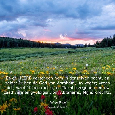 Picture 03 - Genesis 26:24 NLD - En de HEERE verscheen hem in denzelven nacht, en - Bible Verse Picture