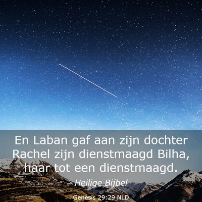 Picture 03 - Genesis 29:29 NLD - En Laban gaf aan zijn dochter Rachel zijn - Bible Verse Picture