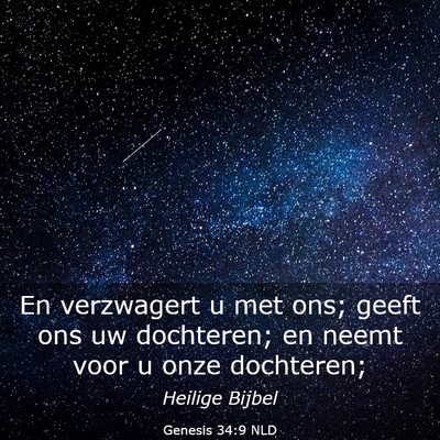 Picture 03 - Genesis 34:9 NLD - En verzwagert u met ons; geeft ons uw dochteren; - Bible Verse Picture